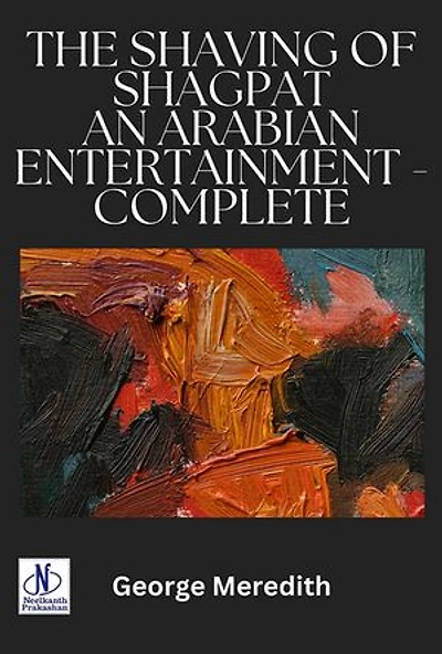 The Shaving of Shagpat; an Arabian entertainment — Complete