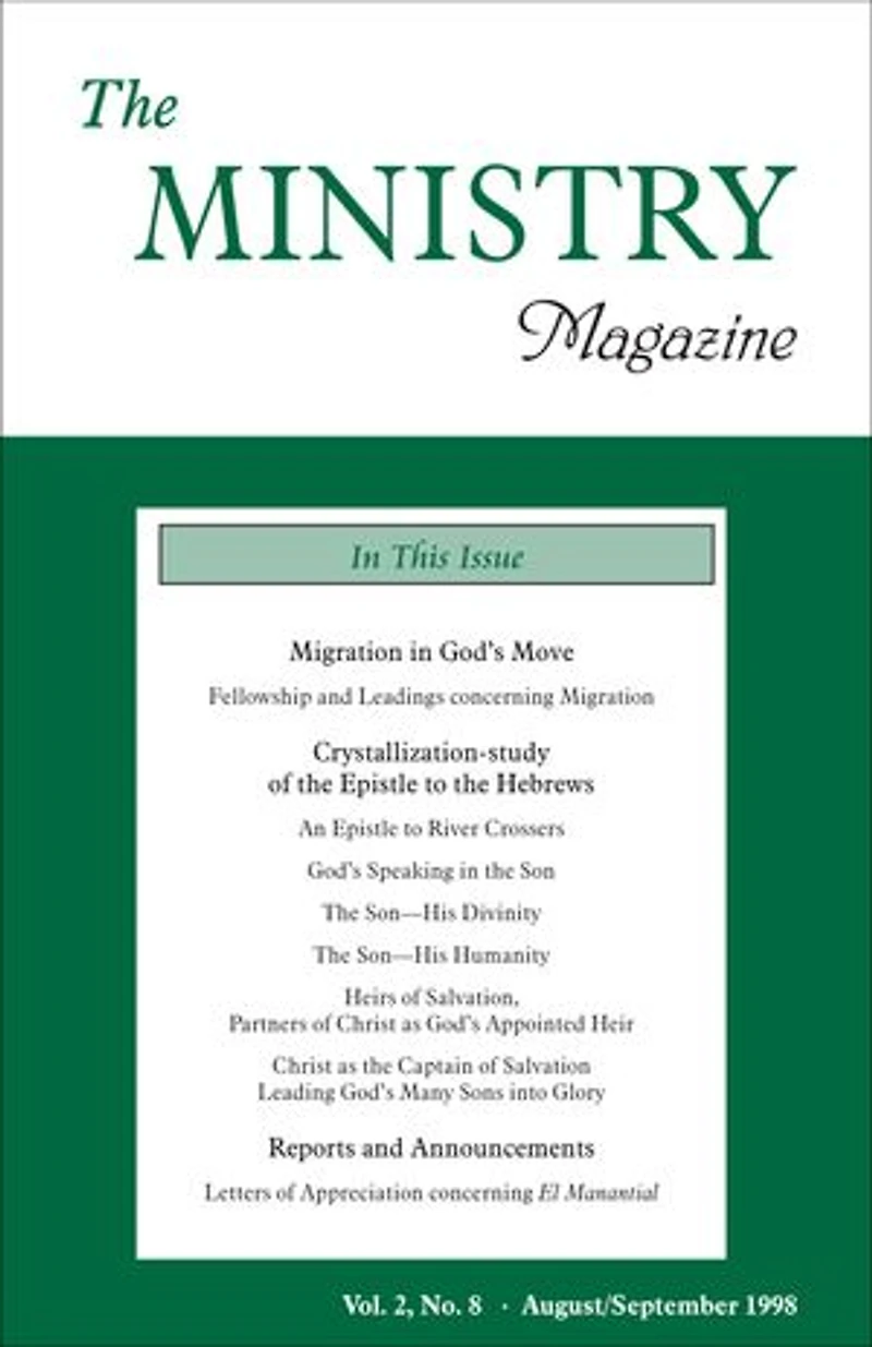 The Ministry, Vol. 02, No. 08: Migration in God's Move (5) & Crystallization-Study of the Epistle to the Hebrews (1b)