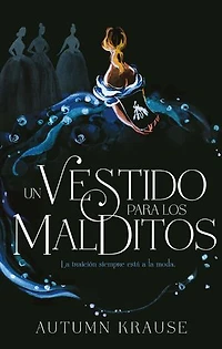 Un Vestido Para Los Malditos