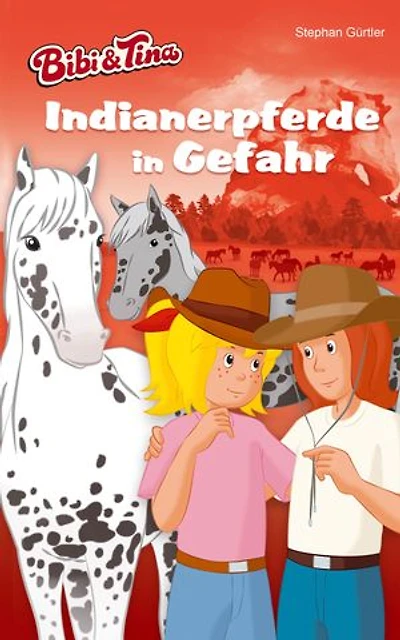 Bibi & Tina – Indianerpferde in Gefahr: Roman