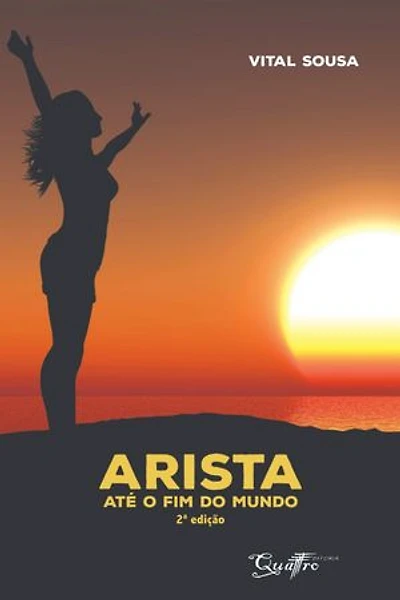 Arista: Até o Fim do Mundo
