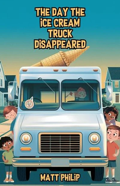 The Day the Ice Cream Truck Disappeared