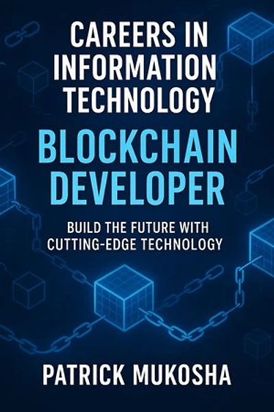"Careers in Information Technology: Blockchain Developer": GoodMan, #1