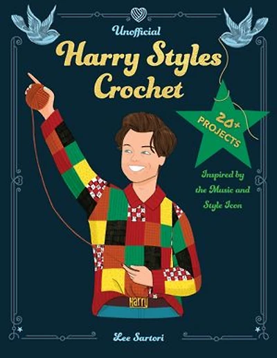 Unofficial Harry Styles Crochet: 20+ Projects Inspired by the Music and Style Icon