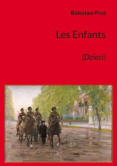 Les Enfants: (Dzieci)