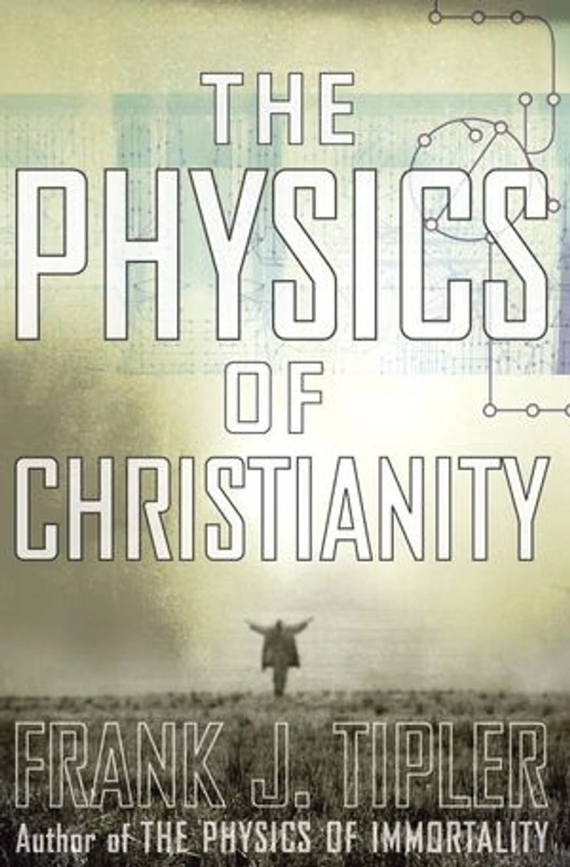 The Physics of Christianity
