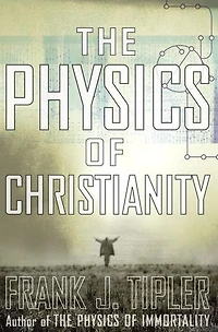 The Physics of Christianity