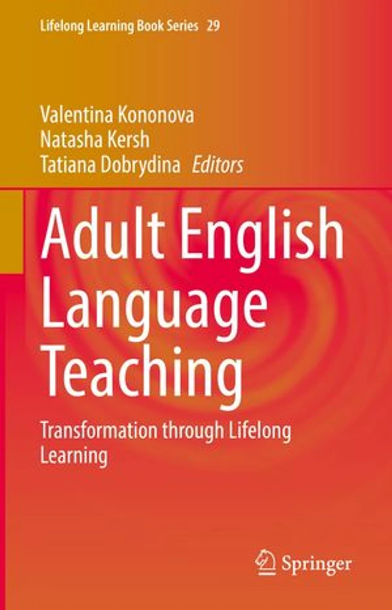 Adult English Language Teaching: Transformation Through Lifelong Learning