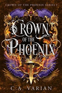 Crown of the Phoenix: Crown of the Phoenix, #1