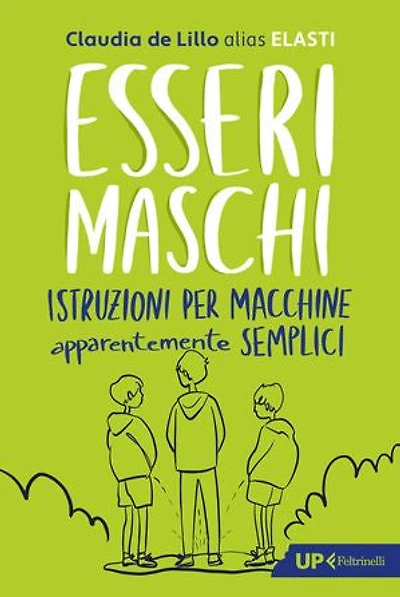 Esseri Maschi: Istruzioni per macchine apparentemente semplici
