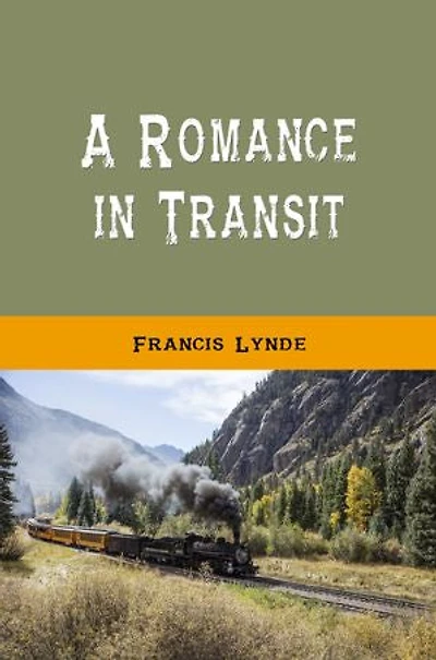A Romance in Transit