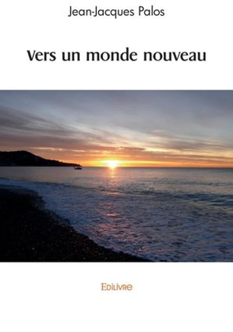 Vers un monde nouveau