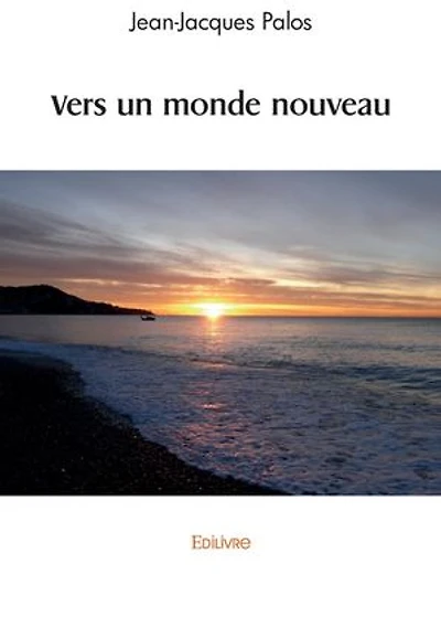 Vers un monde nouveau