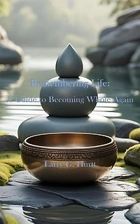 Remembering Life: Kriya Yoga Series, #1.1