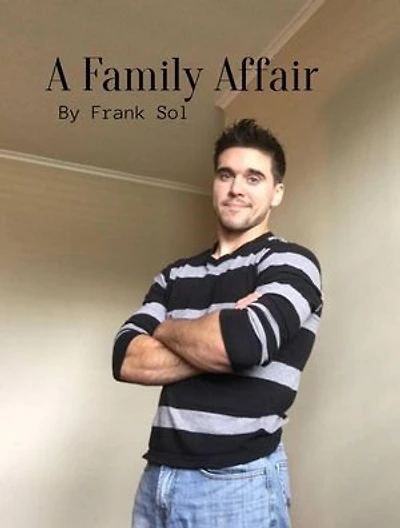 A Family Affair: Novels Of The Sensual City