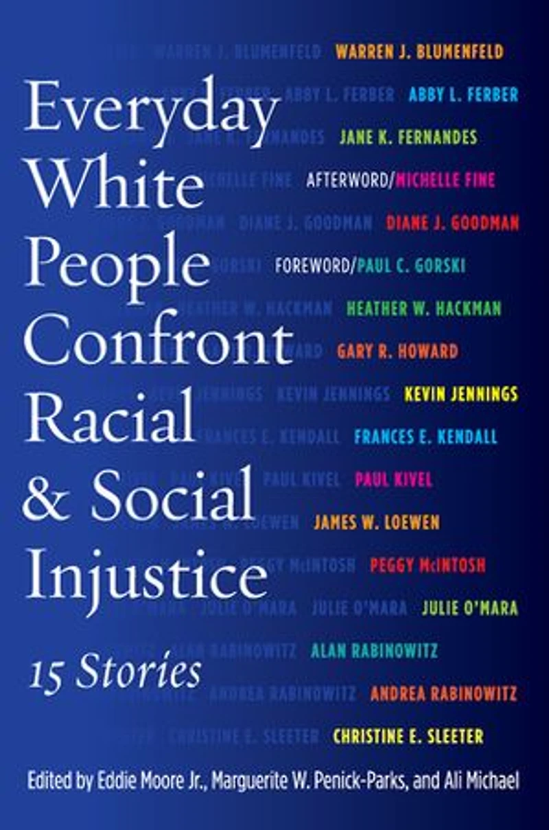 Everyday White People Confront Racial And Social Injustice: 15 Stories