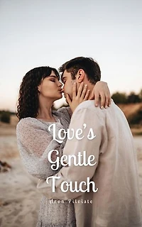 Love's Gentle Touch