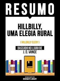 Resumo - Hillbilly, Uma Elegia Rural (Hillbilly Elegy) - Baseado No Livro De J. D. Vance