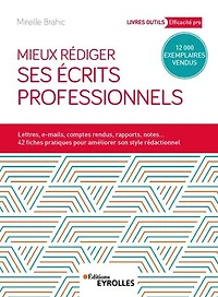 MIEUX RÉDIGER SES ÉCRITS PROFESSIONNELS