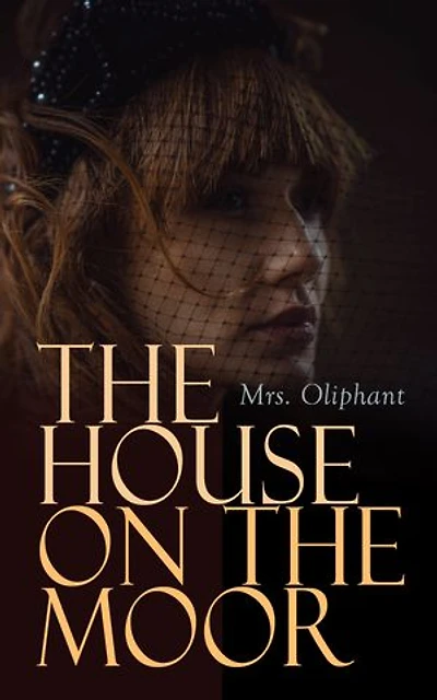 The House on the Moor: Complete Edition (Vol. 1-3)