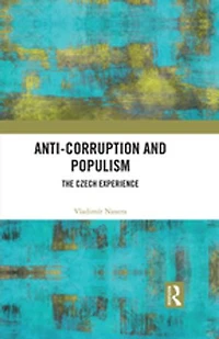 Anti-Corruption and Populism: The Czech Experience
