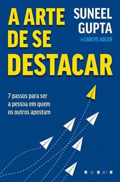 A Arte de se Destacar: Seja A Pessoa em Quem os Outros Apostam