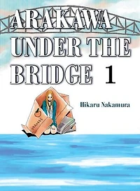 Arakawa Under the Bridge 1