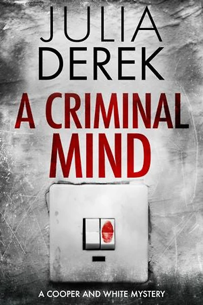 A Criminal Mind: A suspenseful mystery thriller