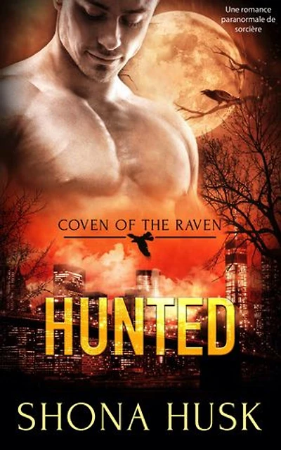 Hunted: Une romance paranormale de sorcière