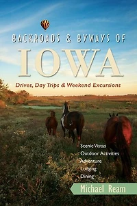 Backroads and Byways of Iowa