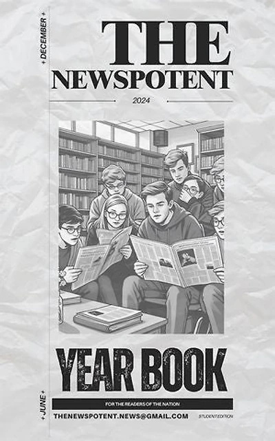 The Newspotent Year Book: Helping Students Step Beyond the Classroom—The Smartest Student Companion for Quick News, Knowledge, and Confidence!