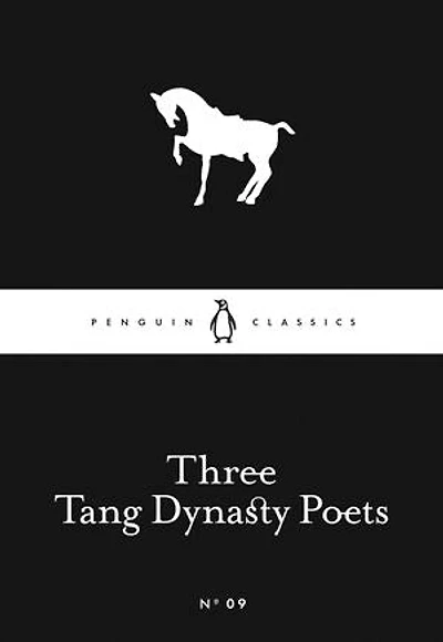Little Black Classics Three Tang Dynasty Poets