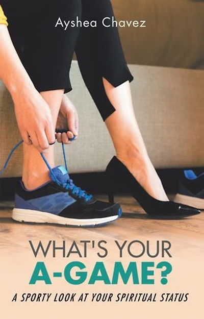What's Your A-Game?: A Sporty Look at Spiritual Status