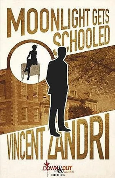 Moonlight Gets Schooled: A Dick Moonlight PI Series, #1