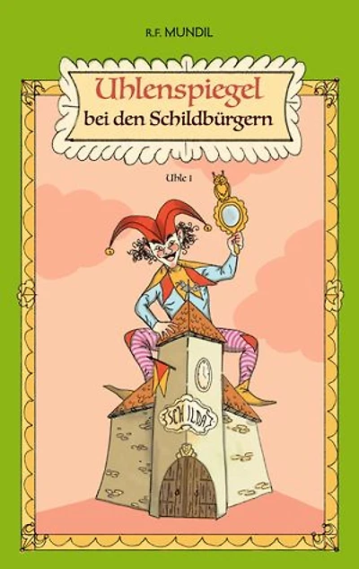 Uhlenspiegel bei den Schildbürgern: Uhle