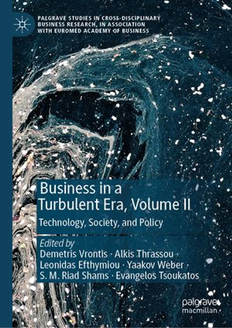 Business a Turbulent Era, Volume II: Technology, Society, and Policy