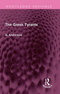 The Greek Tyrants
