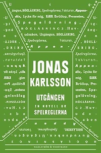 Utgången: En novell ur Spelreglerna