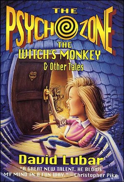 The Psychozone: The Witch's Monkey & Other Tales