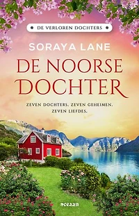 De Noorse dochter: Zeven dochters. Zeven geheimen. Zeven liefdes.