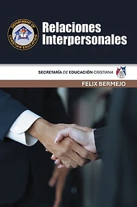 Relaciones Interpersonales: Secretaría de Educación Cristiana