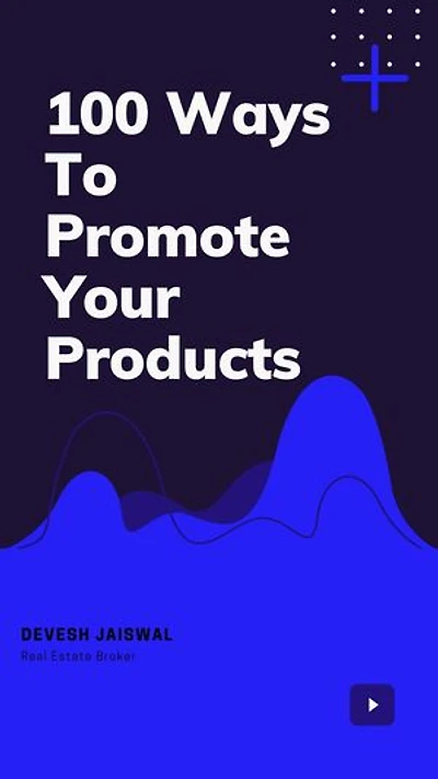 100 Ways To Promote Your Products