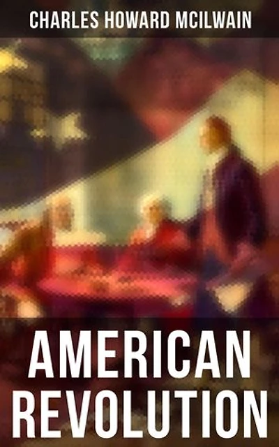 American Revolution: Enriched edition. A Constitutional Interpretation