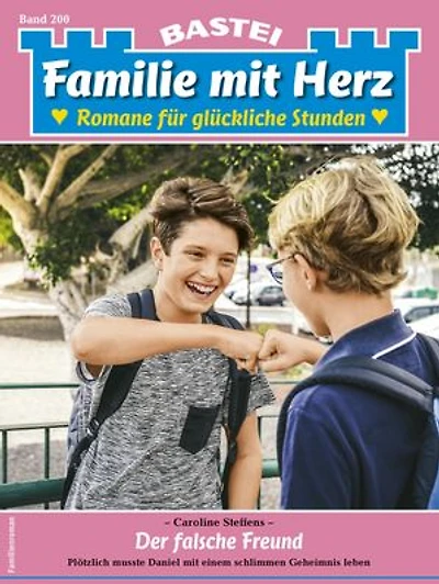 Familie mit Herz 200: Der falsche Freund