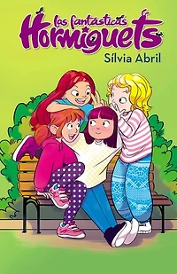 Las Hormiguets 1 / The Fantastic