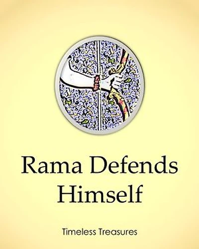 Rama Defends Himself: Timeless Treasures, #9