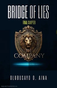 Bridge of Lies (Vol. 3): The Company