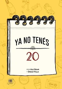 Ya no tenés 20 (#YNT20)