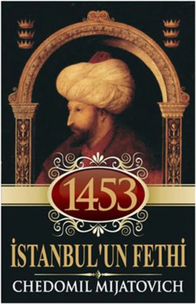 1453 İstanbul'un Fethi