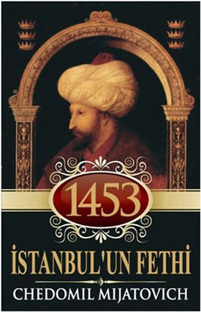 1453 İstanbul'un Fethi